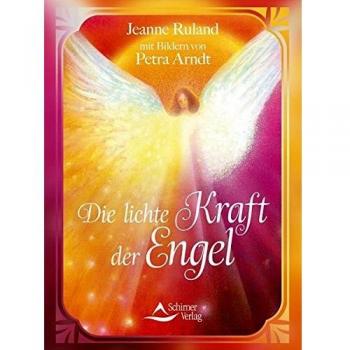 Ruland: Die lichte Kraft der Engel