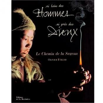 Si loin des hommes si près des dieux