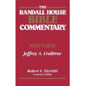 The Randall House Bible Commentary: Matthew