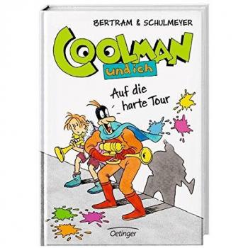 Coolman und ich - Auf die harte Tour