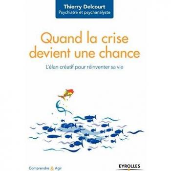 Quand la crise devient une chance