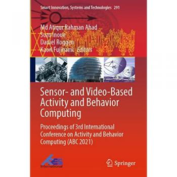 Sensor- and Video-Based Activity and Behavior Computing