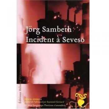 Jörg Sambeth Incident À Seveso