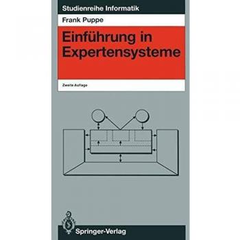 Einführung in Expertensysteme (Studienreihe Informatik) (German Edition)