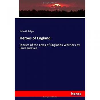 Heroes of England: