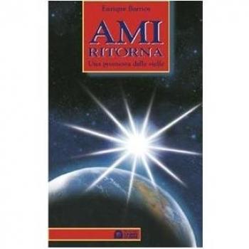 Ami ritorna. Una promessa dalle stelle