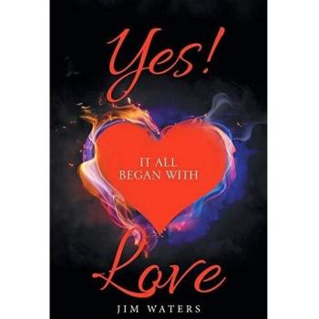 Yes! It All Began with Love