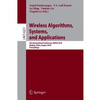 Wireless Algorithms, Systems, and Applications: 5th International Conference, WASA 2010, Beijing, China, August 15-17, 2010. Proceedings