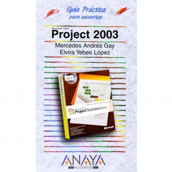 Project 2003, Guias Practicas/ Practical Guides