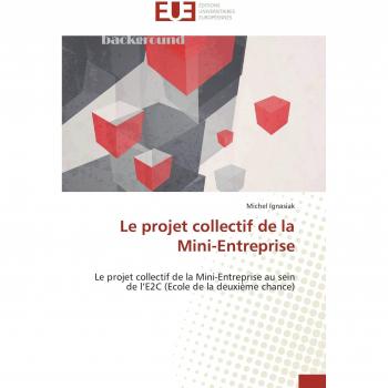 Le projet collectif de la Mini-Entreprise