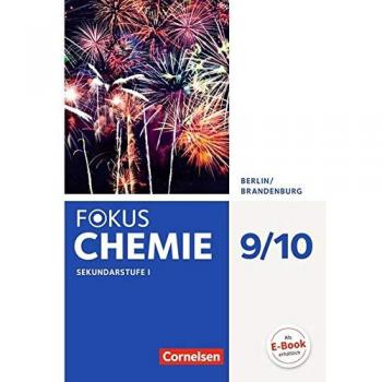 Fokus Chemie - Neubearbeitung - Berlin/Brandenburg: 9./10. Schuljahr - Sekundarstufe - Schülerbuch