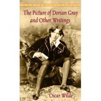 Picture of Dorian Gray and Other Writings