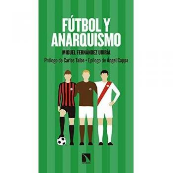 FÚTBOL Y ANARQUISMO