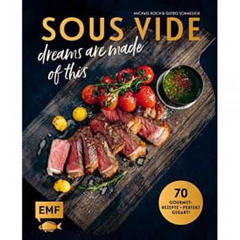 SOUS-VIDE dreams are made of this