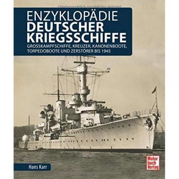 Karr, Hans: Enzyklopädie deutscher Kriegsschiffe