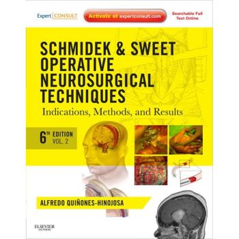 Schmidek and Sweet: Operative Neurosurgical Techniques E-Book