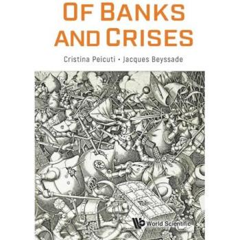 Christine Dagonville, Jacques Beyssade: OF BANKS AND CRISES