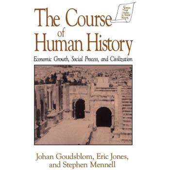 The Course of Human History, Sources and Studies in World History