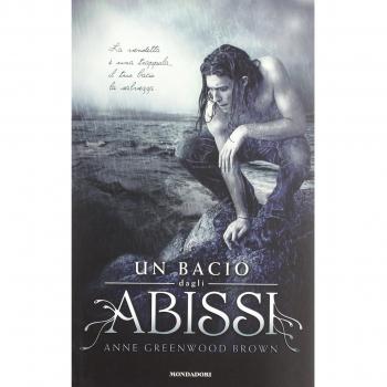 Un bacio dagli abissi