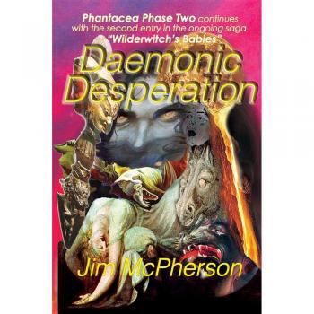Daemonic Desperation: Wilderwitch's Babies 2