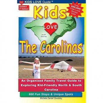 KIDS LOVE THE CAROLINAS 3rd Edition