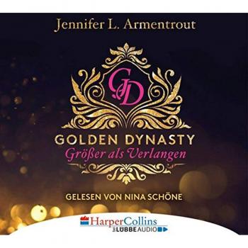 Golden Dynasty: Größer als Verlangen.
