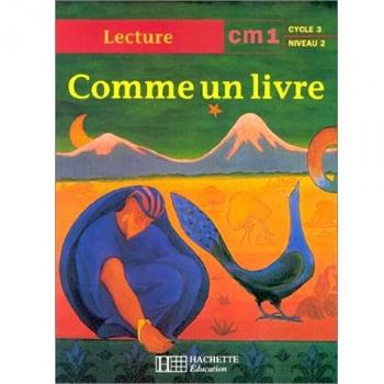 Comme un livre CM1 - Livre de l'élève - Ed.1998
