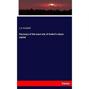 Discovery of the exact site of Asoka¿s classic capital