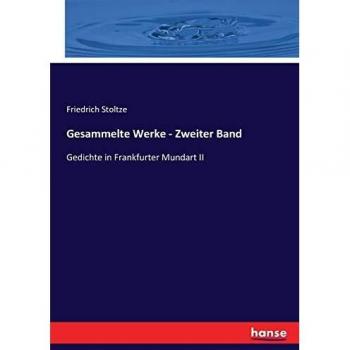 Gesammelte Werke: Gedichte in Frankfurter Mundart II