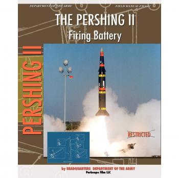 Department Of The Army, Headquarters: The Pershing II Firing Battery