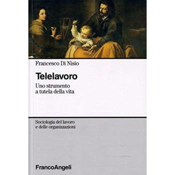 Telelavoro. Uno strumento a tutela della vita