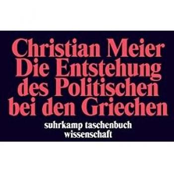 Die Entstehung des Politischen bei den Griechen
