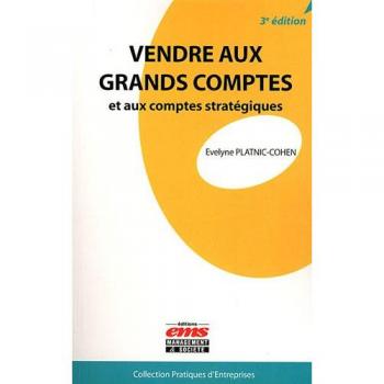 Evelyne Platnic Cohen Vendre Aux Grands Comptes Et Aux Comptes Stratégiques