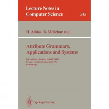 Attribute Grammars, Applications and Systems