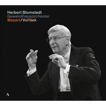 Gewandhaus Orchestra with Herbert Blomstedt: Mozart (Voříšek)