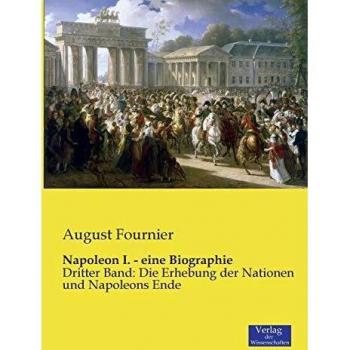 Napoleon I. - eine Biographie
