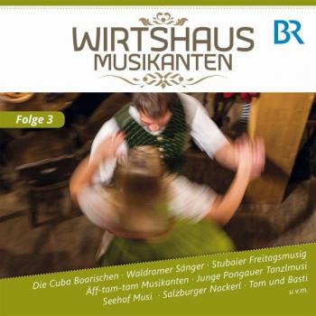 Musique de Taverne - Wirtshaus Musikanten BR-FS, F.3