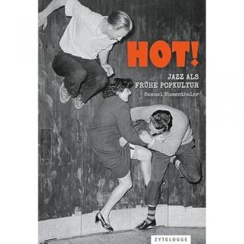 HOT!: Jazz als frühe Popkultur