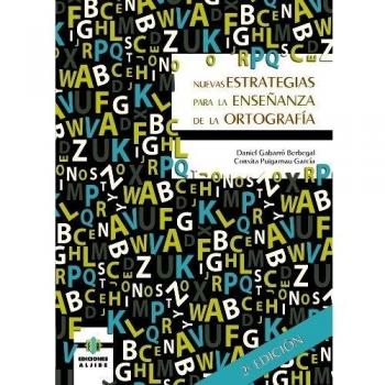 Nuevas estrategias para la enseñanza de la ortografía