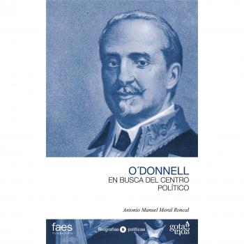 O'Donnell. En busca del centro político (Tapa blanda).