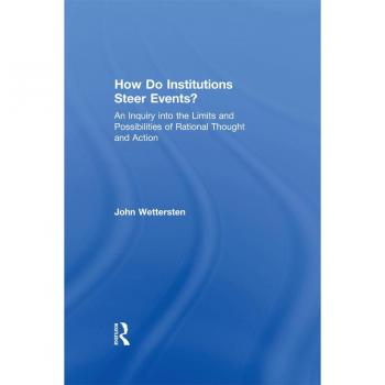 How Do Institutions Steer Events?