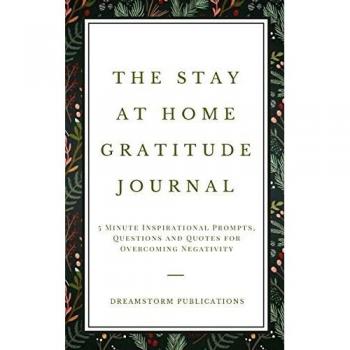 The Stay at Home Gratitude Journal