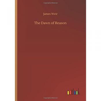 The Dawn of Reason