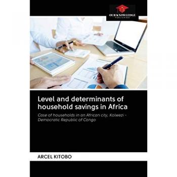Kitobo, Arcel: Level and determinants of household savings in Africa