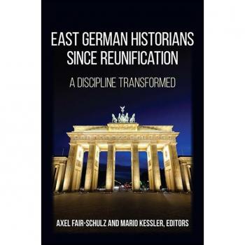Vitalsource Technologies, Inc. East German Historians Since Reunification
