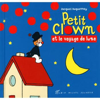 Petit clown et le voyage de lune
