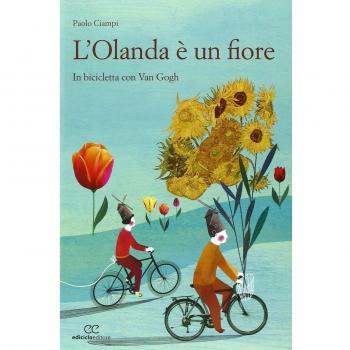 L' Olanda è un fiore. In biclicletta con Van Gogh