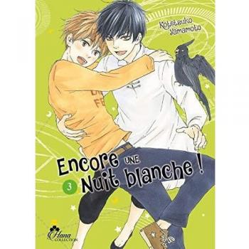 Encore une nuit blanche ! - Tome 03 - Livre
