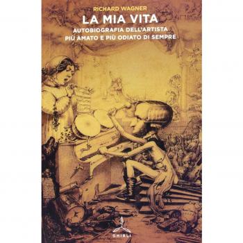 La mia vita. Autobiografia dell'artista più amato e più odiato di...