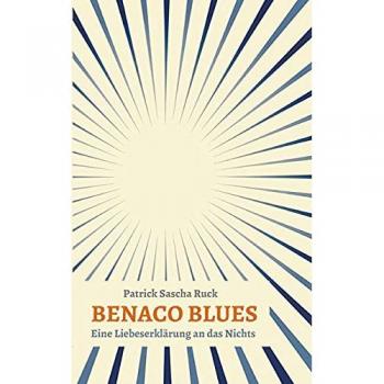 Benaco Blues, Ratgeber von Patrick Sascha Ruck